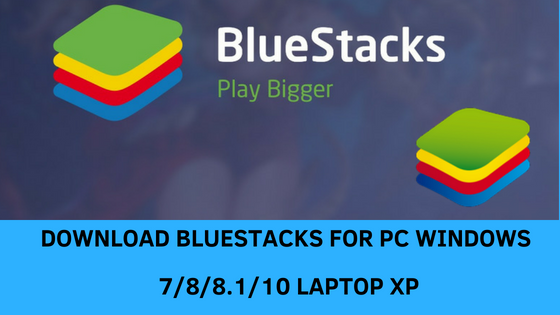 start bluestacks download for windows 8